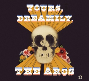 the-arcs_cover_yours_dreamily