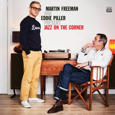 Martin Freeman and Eddie Piller Present Jazz On The Corner-cover